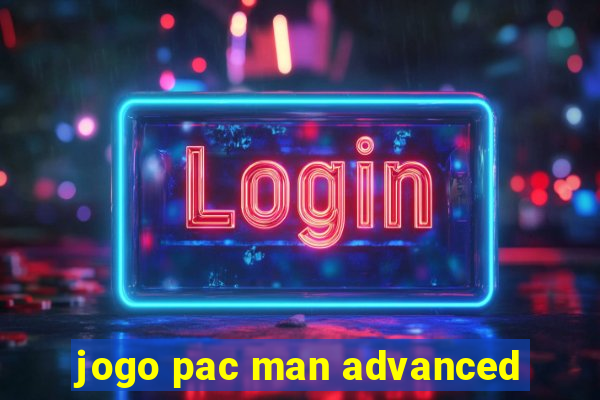 jogo pac man advanced